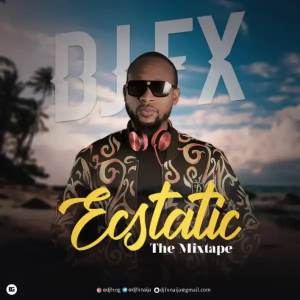 Dj Fx - Ecstatic (The Mixtape)